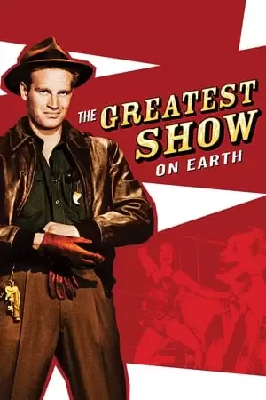 The Greatest Show on Earth Poster