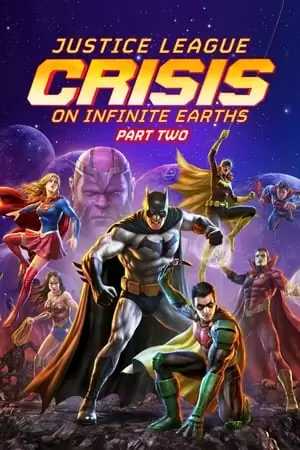 Justice League: Crisis on Infinite Earths - Part Two Poster