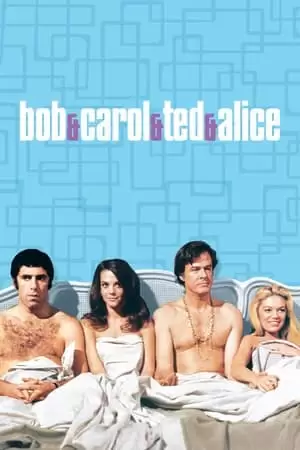 Bob & Carol & Ted & Alice Poster