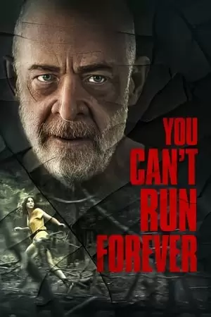 You Can't Run Forever Poster