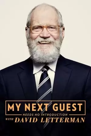 My Next Guest Needs No Introduction with David Letterman Poster