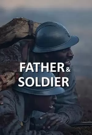 Father & Soldier Poster