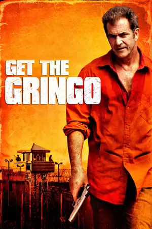 Get the Gringo Poster