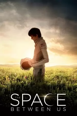 The Space Between Us Poster