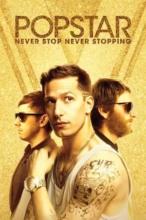 Popstar: Never Stop Never Stopping Poster