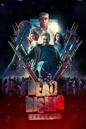 Dead Rising: Endgame Poster