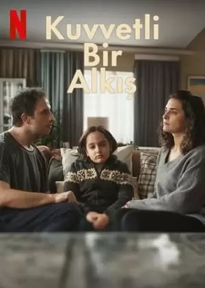 Kuvvetli Bir Alkis Poster