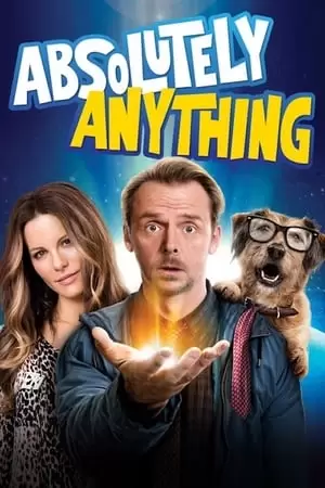 Absolutely Anything Poster