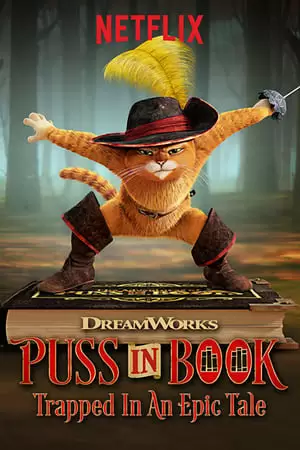 Puss in Book: Trapped in an Epic Tale Poster