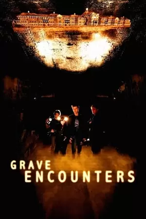 Grave Encounters Poster