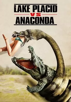 Lake Placid vs. Anaconda Poster