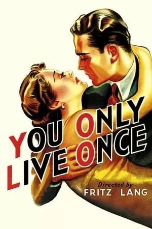 You Only Live Once Poster