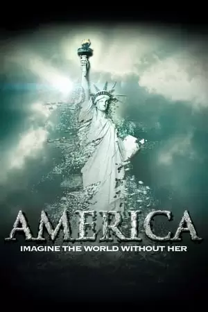 America: Imagine the World Without Her Poster