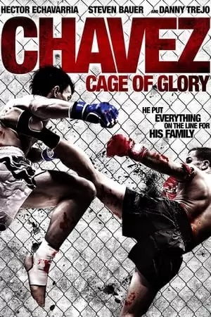 Chavez Cage of Glory Poster