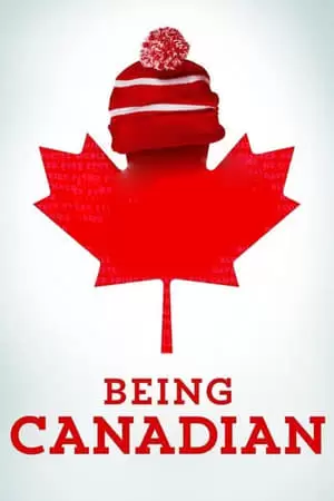 Being Canadian Poster