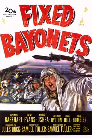 Fixed Bayonets! Poster