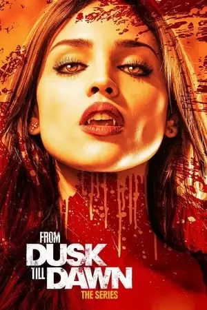 From Dusk Till Dawn: The Series Poster