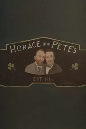 Horace and Pete Poster