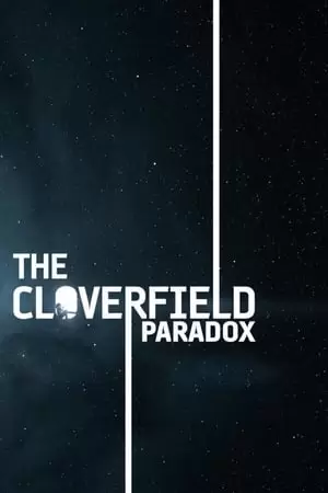 The Cloverfield Paradox Poster