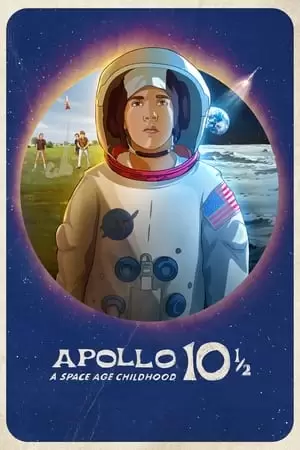 Apollo 10½: A Space Age Childhood Poster