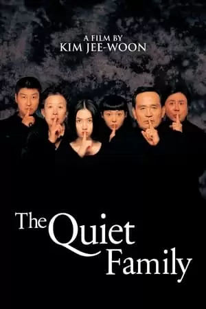 The Quiet Family Poster