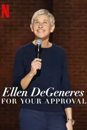 Ellen DeGeneres: For Your Approval Poster