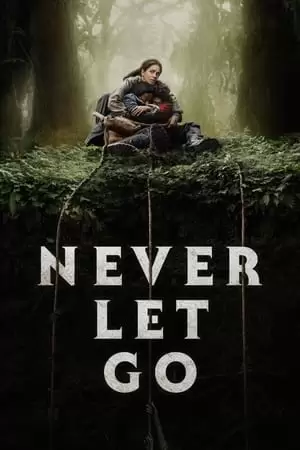 Never Let Go Poster