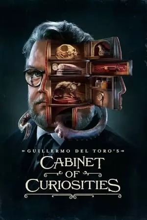 Guillermo del Toro's Cabinet of Curiosities Poster