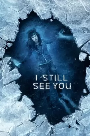 I Still See You Poster