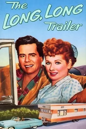 The Long, Long Trailer Poster