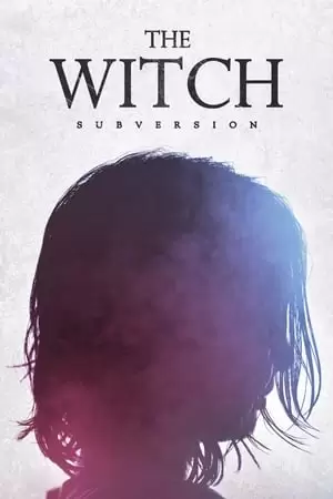 The Witch: Part 1 - The Subversion Poster